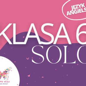 Klasa 6 Język angielski SOLO
