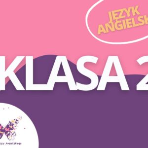 Kurs języka angielskiego. Klasa 2 SP
