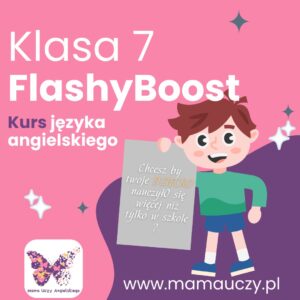 Kurs języka angielskiego FlashyBoost English 7