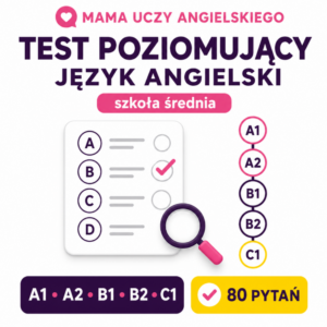 Test poziomujący z języka angielskiego A1 - C1